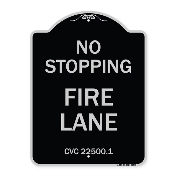 No Stopping Fire Lane Refer to CVC 22500.1 Heavy-Gauge Aluminum Sign, 24" x 18", BS-1824-23576